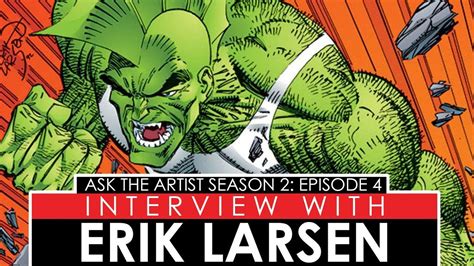 Interview With Image Comics Co Founder And Savage Dragon Creator Erik Larsen