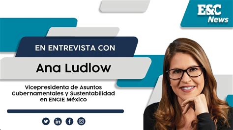 Ana Laura Ludlow Inspiración Femenina Del Sector Energético Youtube