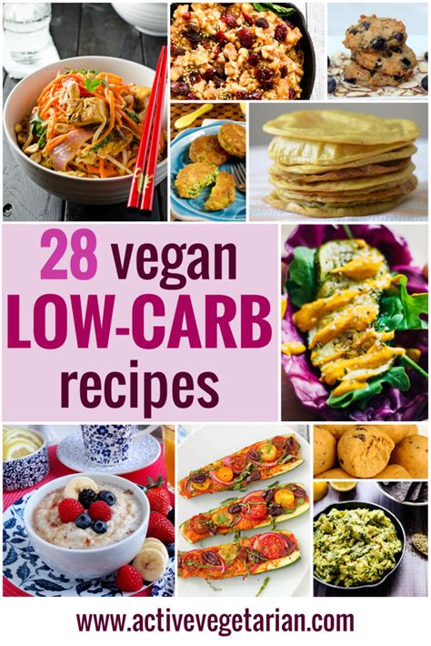 Recipe Round Up 28 Low Carb Vegan Recipes Active Vegetarian