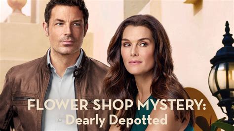 Flower Shop Mystery Dearly Depotted Hallmark Movies And Mysteries