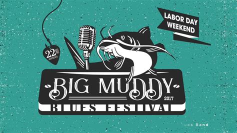 Big Muddy Blues Festival Labor Day Weekend 2017 Youtube