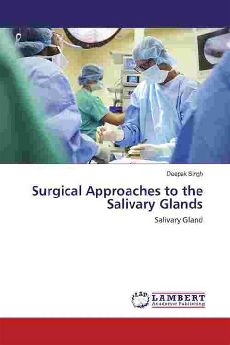 Pdf Surgical Approaches To The Salivary Glands By Deepak Singh Ebook