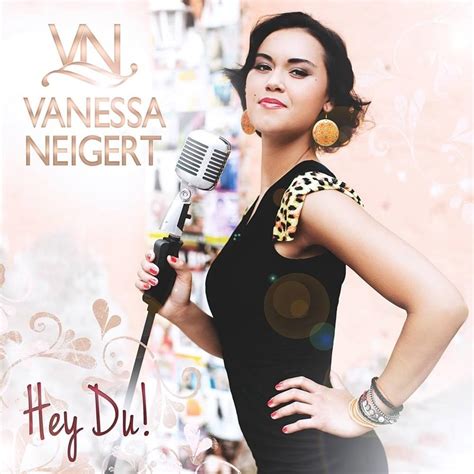 Vanessa Neigert Hey Du Lyrics Genius Lyrics