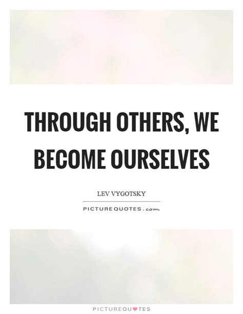 Lev Vygotsky Quotes And Sayings 5 Quotations