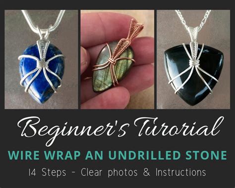 Wire Wrap An Undrilled Stone Beginners Wire Wrapping Etsy Making