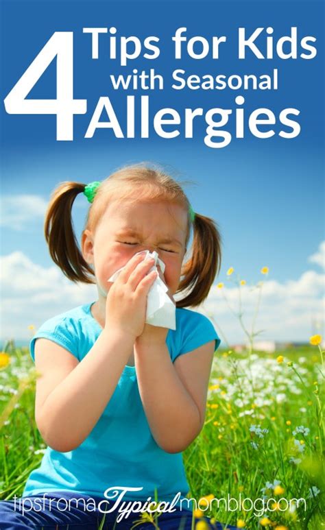 4 Tips For Kids With Seasonal Allergies Tips From A Typical Mom