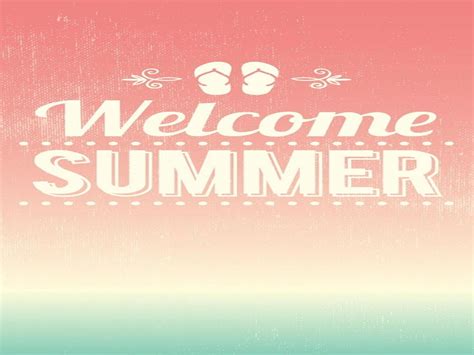 Welcome Summer Wallpapers Wallpaper Cave