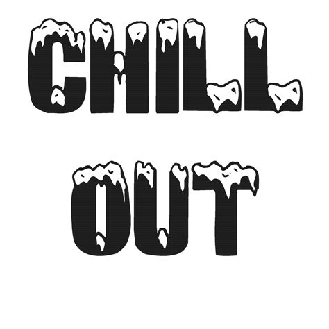 Chill Out Quotes Quotesgram