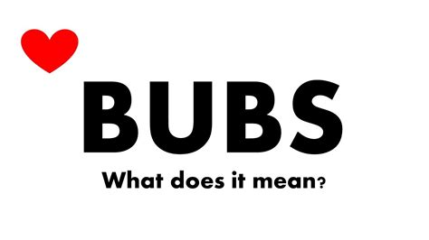 Bubs Meaning Youtube