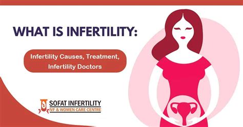 Infertility Causes Treatment Doctors Dr Sumita Sofat Ivf Hospital Blog