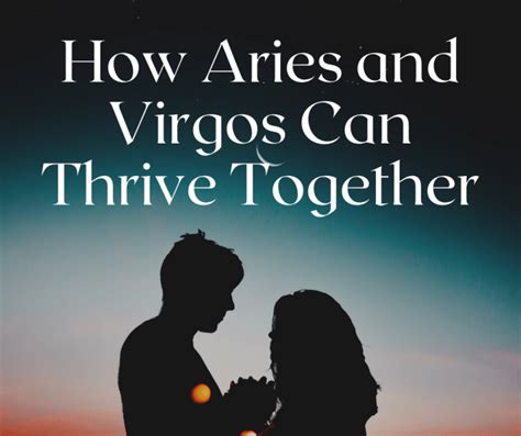 why aries and virgo attract each other pairedlife relationships