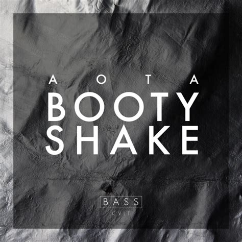 Booty Shake Single By Aota Spotify