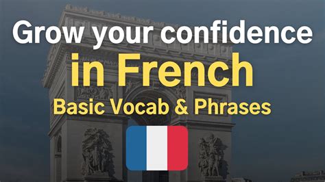 Grow your confidence in French [Basic/Intermediate Vocabulary and ...
