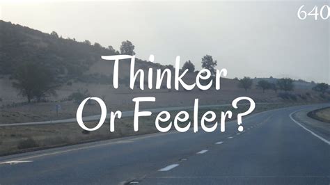 Thinker Or Feeler Youtube