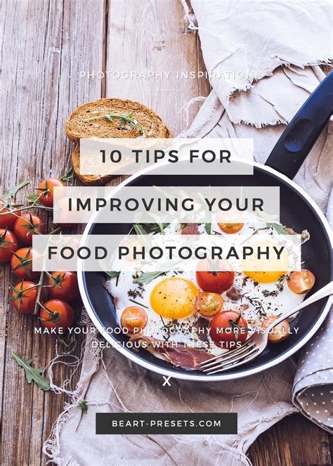 10 Tips For Improving Your Food Photography Lebensmittelfotografie