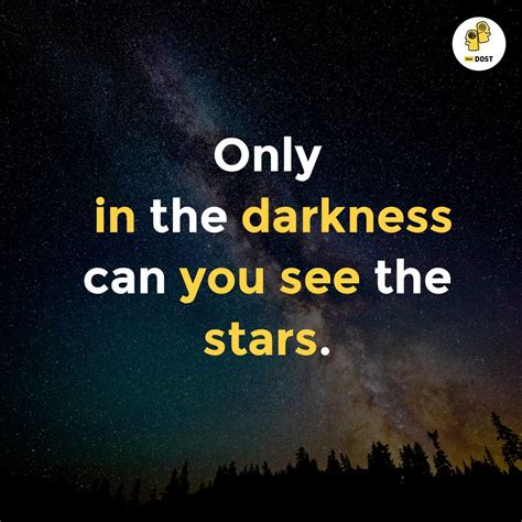 Quotes Little Bit Of Darkness Is Needed To Shine Yourdost Blog