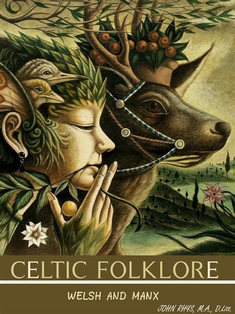 Celtic Folklore Welsh And Manx Legends And Sagas Of Wales