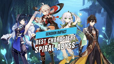 Must Have Characters For Clearing Genshin Impacts Spiral Abyss In 2024