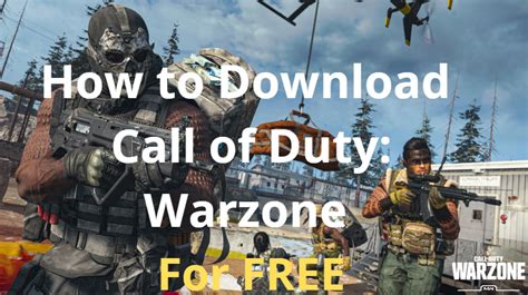 How To Download And Play Call Of Duty Warzone Right Now For Free