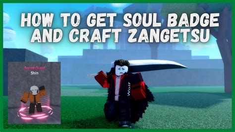 How To Get Soul Badge And Craft Zangetsu In Anime Story Roblox Youtube