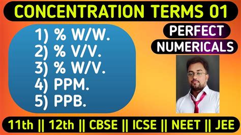 Concentration Terms 01 Percent Terms Ppm Ppb 11th 12th Youtube