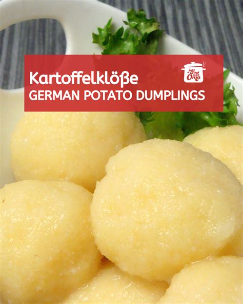 Omas Kartoffelklöße ~ German Potato Dumplings German Dumplings Bread