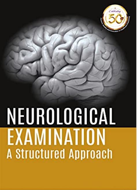 Neurological Examination A Structured Approach