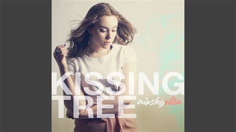 Kissing Tree Youtube