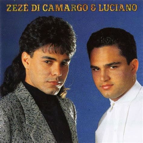 Zezé di camargo & luciano. Zezé e Luciano: só as melhores músicas antigas pra ouvir e ...