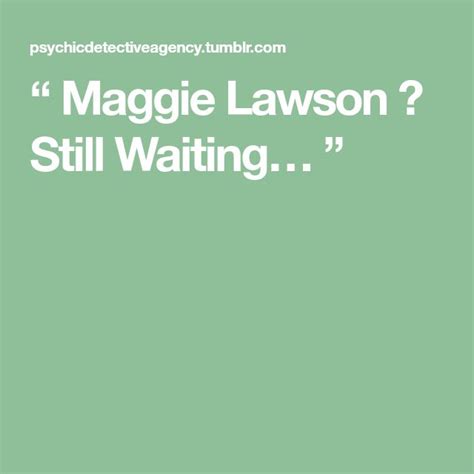 Maggie Lawson → Still Waiting ” Maggie Lawson Still Waiting Maggie