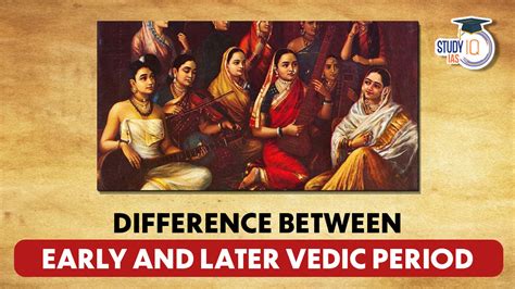 Difference Between Early And Later Vedic Periods