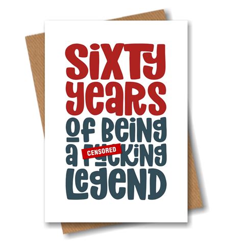 Funny Rude 60th Birthday Card 60 Years Of Being A Legend Etsy Ireland