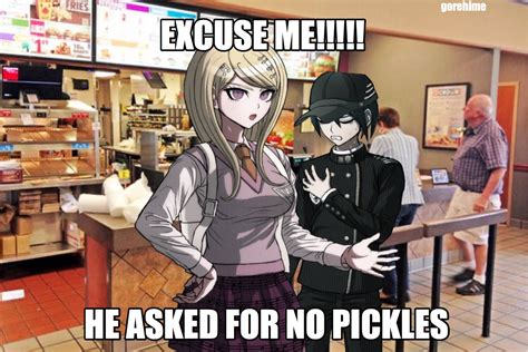 excuse me he ask for no pickles danganronpa excuse me he asked for no pickles know your meme
