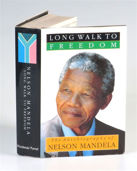 Long Walk To Freedom The South African First Edition Inscribed And Dated By Nelson Mandela