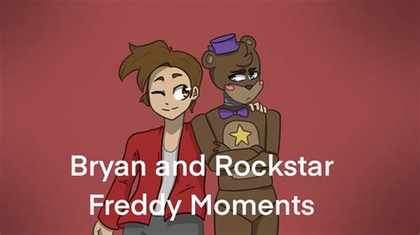 Bryan And Rockstar Freddy Moments In Season 1 Youtube