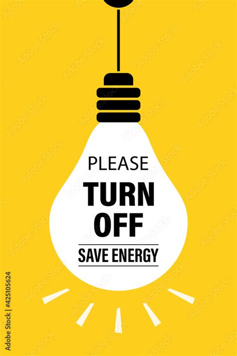 Please Turn Off Electricity Save Energy Motivational Banner Light