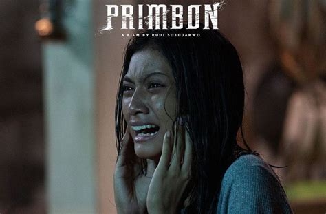 Jadwal Tayang Primbon Film Horor Mengangkat Kisah Budaya Jawa Layarid