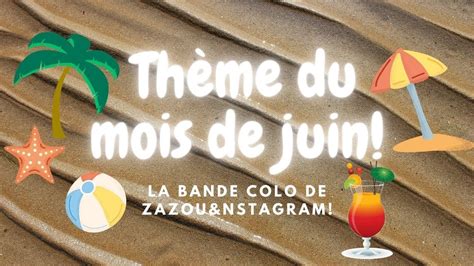 Theme du mois de juin -