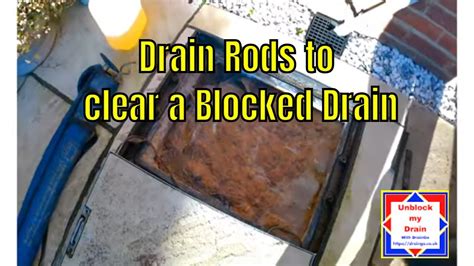 Drain Rods To Clear Blocked Drain Unblocking Drains Youtube