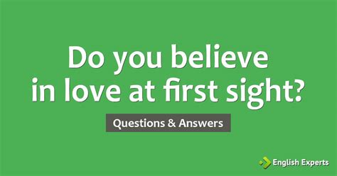 Do you believe in life after love. Do you believe in love at first sight? - English Experts