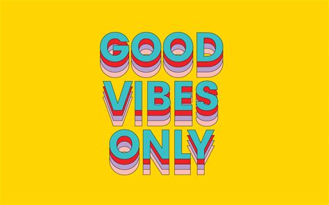 Good Vibes Only Desktop Wallpaper Posted By Stacey Kylie