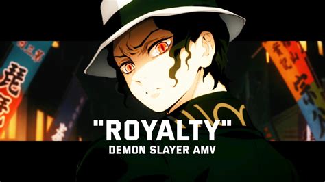 Royalty Demon Slayer Amv Youtube