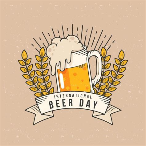 Enjoy a refreshing, smooth, refreshing taste to remind you of your favorite ipa! International beer day emblem with beer, banner and wheat ...