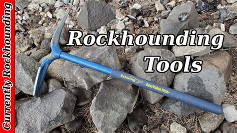 Rockhounding Tools What You Need To Go Rockhounding Youtube