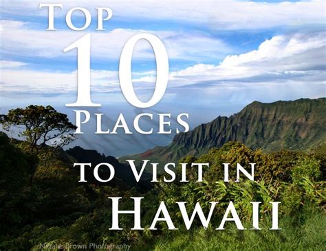 Top 10 Places To Visit In Hawaii Cool Places To Visit Places To