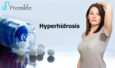 Hyperhidrosis Premilife Homeopathic Remedies