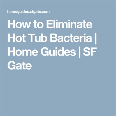 What is the brand of your hot tub?*= _ 1. How to Eliminate Hot Tub Bacteria | Propagation, Hoosier ...