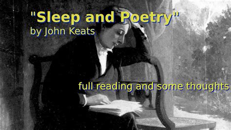 sleep and poetry by john keats full reading and some thoughts youtube