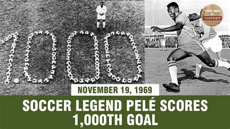 Soccer Legend Pelé Scores 1000th Goal November 19 1969 This Day In