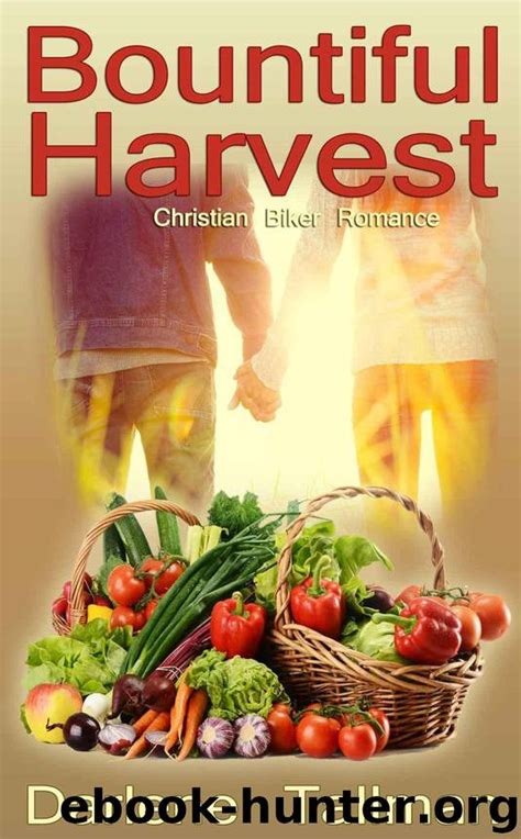 Bountiful Harvest By Tallman Darlene Free Ebooks Download
